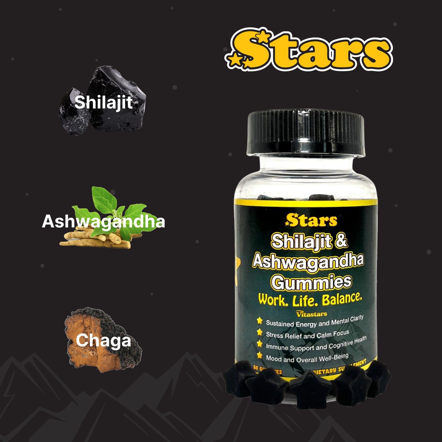 Stars Work. Life. Balance. Shilajit & Ashwagandha Gummies + Chaga Mushroom Vitamin D2 & B12